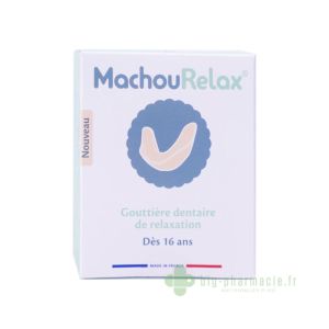 MACHOUYOU GOUTTIERE DENTAIRE DE RELAXATION DES 16 ANS